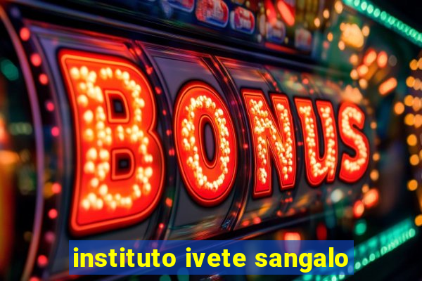 instituto ivete sangalo